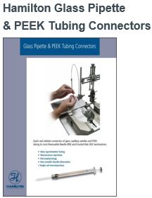 Hamilton Glass Pipette & PEEK Tubing Connectors